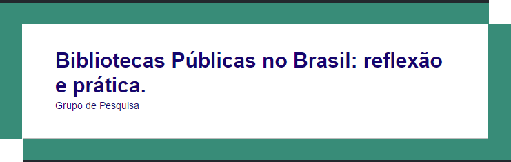 Site do Grupo de Pesquisa: Bibliotecas Públicas no Brasil