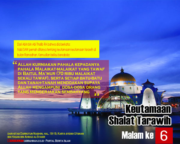 Keutamaan Shalat Tarawih Malam Keenam Ramadhan