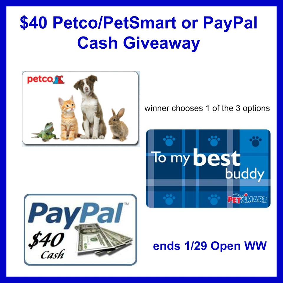 Top Notch Material 40 Petco/PetSmart GC or PayPal Cash Giveaway
