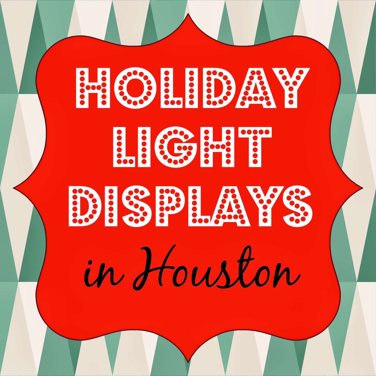 Best Holiday Light Displays in Houston, TX ~ 2013 - R We There Yet Mom ...