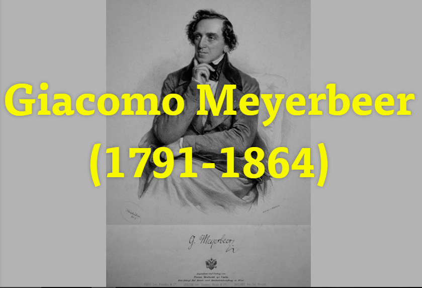 Giacomo Meyerbeer (1791-1864)