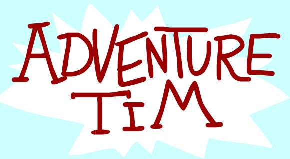 Adventure Tim Adventure Time Time: Adventure Tim