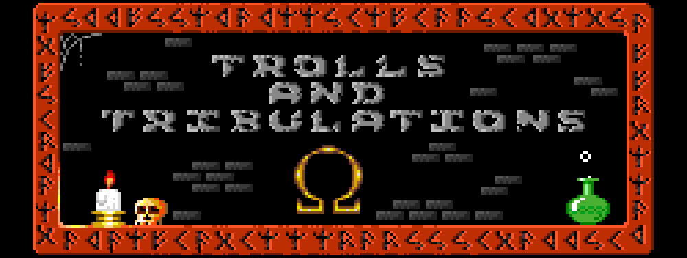 Trolls and Tribulations: Omega