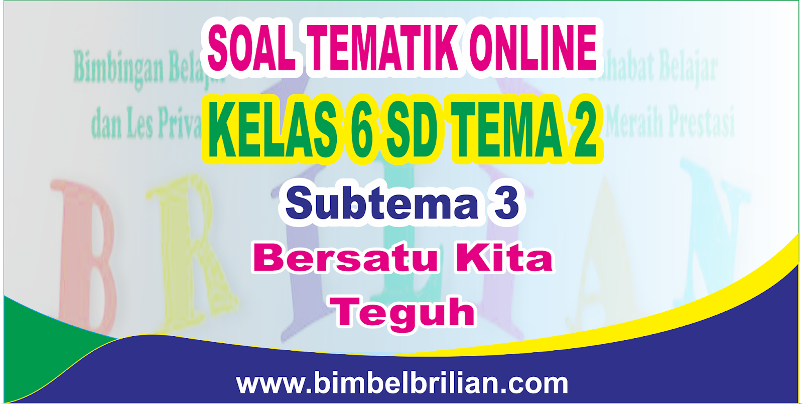 Kisi Kisi Ulangan Harian Penilaian Harian Kelas Rpp Kelas 4 Tema 2 Subtema 3 Pembelajaran 1 6