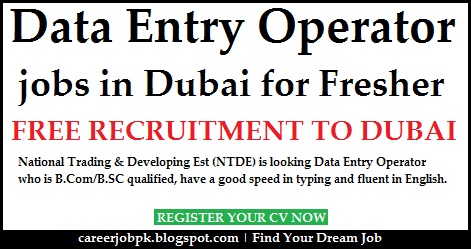 Data Entry Operator jobs in Dubai for Freshers Data Entry jobs in Dubai for Freshers