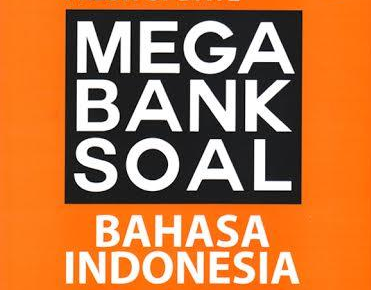 Soal Un Bahasa Indonesia Sma Ips 2015 Asli Info Dikdasmen