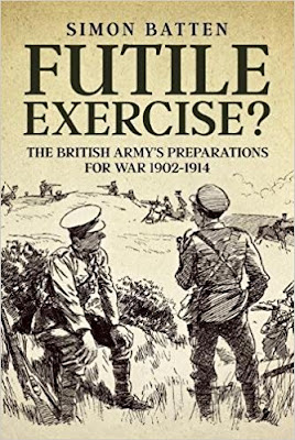 Futile Exercise? The British Army's Preparations for War 1902-1914