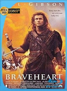 Corazón Valiente (Braveheart) (1995) HD [1080p] Latino [GoogleDrive] DizonHD