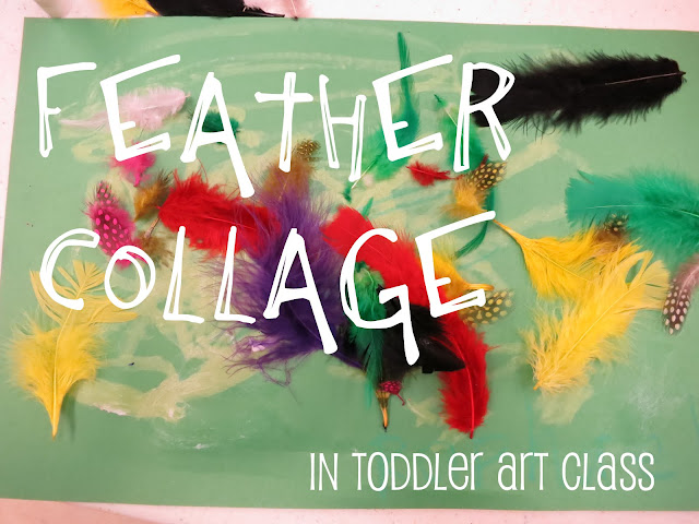 http://librarymakers.blogspot.com/2013/03/toddler-art-class-feather-collage.html
