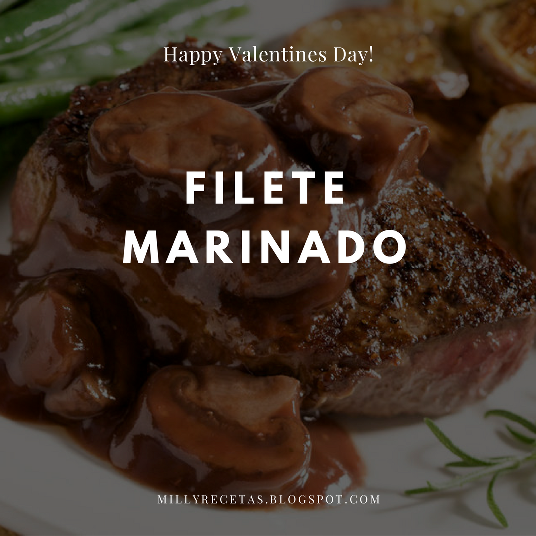 Feliz San Valentín: Filete Marinado