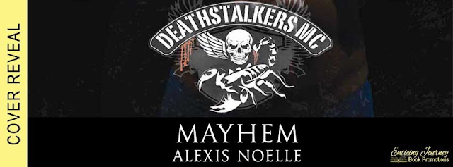 Mayhem by Alexis Noelle Cover Reveal