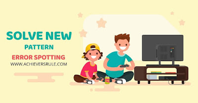 New Pattern Error Spotting Questions New Pattern Error Spotting Questions
