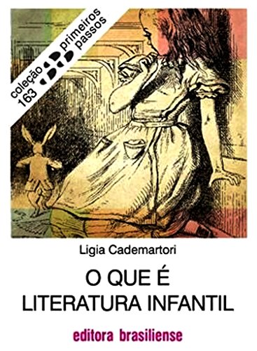O que é literatura infantil Ligia Cademartori