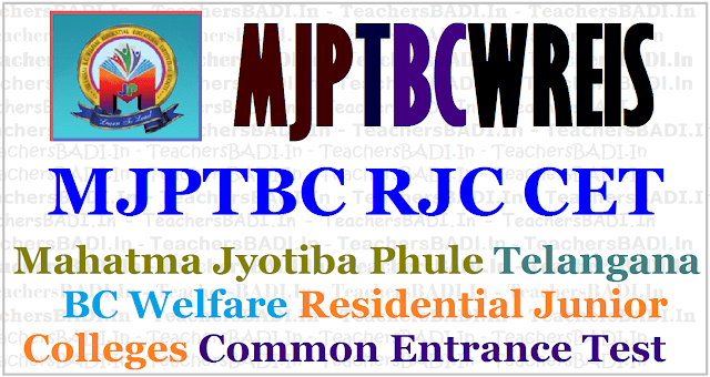 MJP TS BC welfare RJC Entrance test 2019| Apply online at mjpabcwreis.cgg.gov.in mjptbcwrjc cet 2019,mjp ts bc welfare rjc cet 2019,mjp tsbcwreis inter entrance test 2019,results,hall tickets,exam date,online application form,last date for apply online,bc welfare admission test