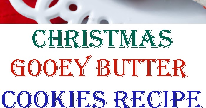 Christmas Gooey Butter Cookies Recipe - Easy Christmas Cookies - Very