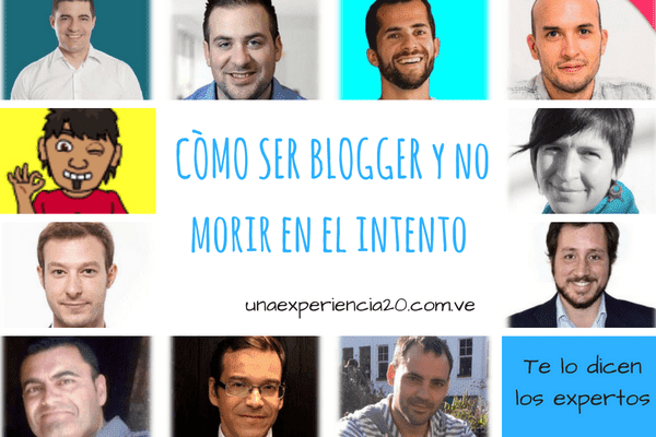 Ser blogger y no morir en el intento