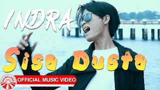 Lirik Lagu Indra Rahman - Sisa Dusta