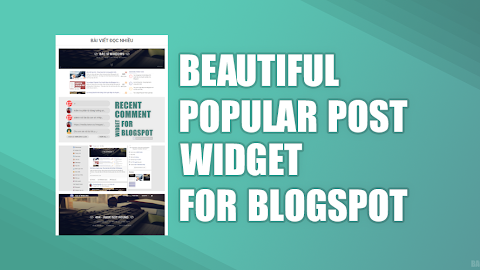 Thêm một style tuyệt đẹp của widget Popular Post cho Blogspot