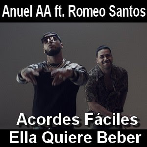 Anuel AA – Ella Quiere Beber ft. Romeo Santos (facil)