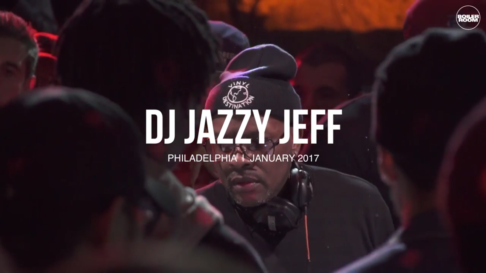 Dj Jazzy Jeff Boiler Room Philadelphia Tracklist Dj Jazzy Jeff Boiler Room Philadelphia Tracklist