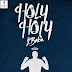 DOWNLOAD MP3: 2BABA – HOLY HOLY