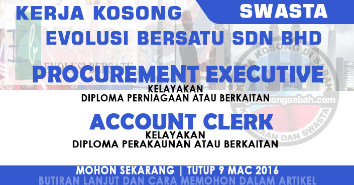 Kerja Kosong Procurement Executive Account Clerk Kota Kinabalu Jawatan Kosong Terkini Negeri Sabah