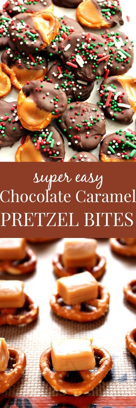 Easy Chocolate Caramel Pretzel Bites Recipe – super easy candy idea for the holidays! Great gift for chocolate and caramel lovers!