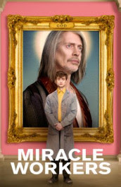 Miracle Workers Temporada 1 Miracle Workers Temporada 1