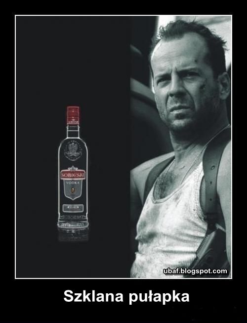 Szklana Pułapka Wódka Alkohol Memy Bruce Willis śmieszne