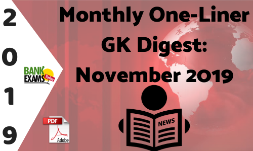 Monthly One-Liner GK Digest: November 2019