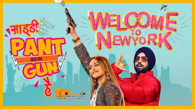 Saddi Pant Mein Gun Hai Song Lyrics | Welcome To New York | साड्डी पैंट में गन है सॉन्ग लिरिक्स | वेलकम टू न्यू यॉर्क