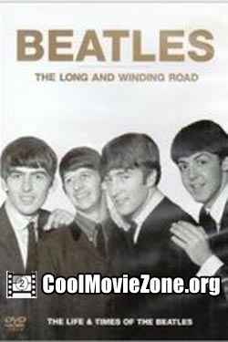 The Beatles, The Long and Winding Road: The Life and Times (1994)