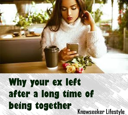 Why Your Ex Left You