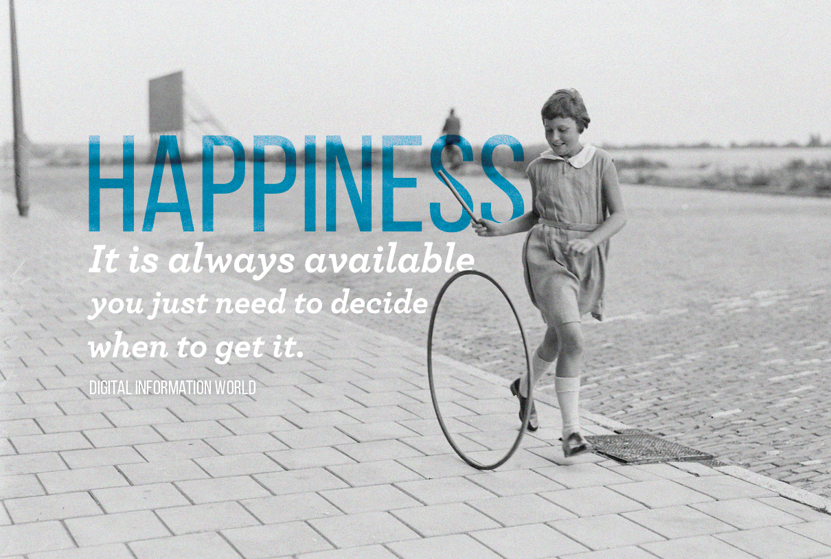 Happiness It is always available, you just need to decide when to get it.  — #quoteoftheday