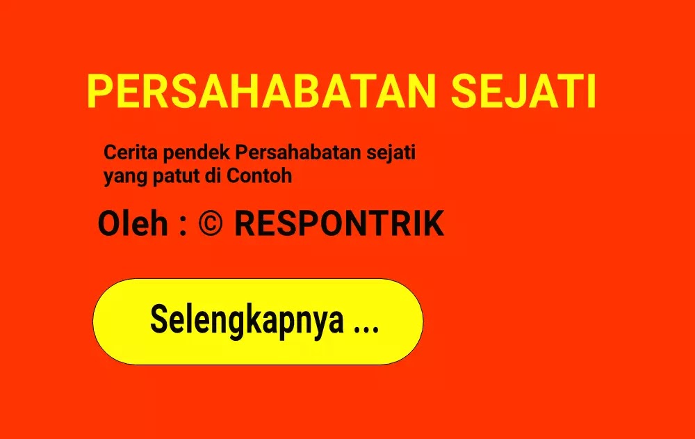 Cerpen Persahabatan Lucu Panjang