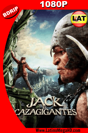 Jack El Caza Gigantes (2013) Latino HD BDRIP 1080p ()