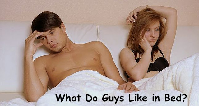 Guys like in bed, sex, relationship