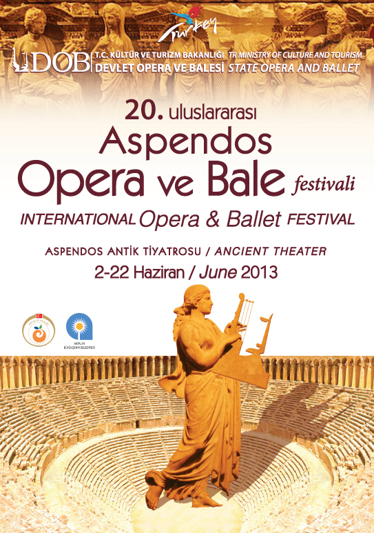 The 20th Aspendos International Opera and Ballet Festival ~ ANTALYA ...
