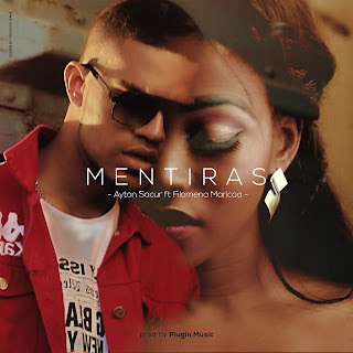 Ayton Sacur feat. Filomena Maricoa - Mentiras Ayton Sacur feat. Filomena Maricoa - Mentiras