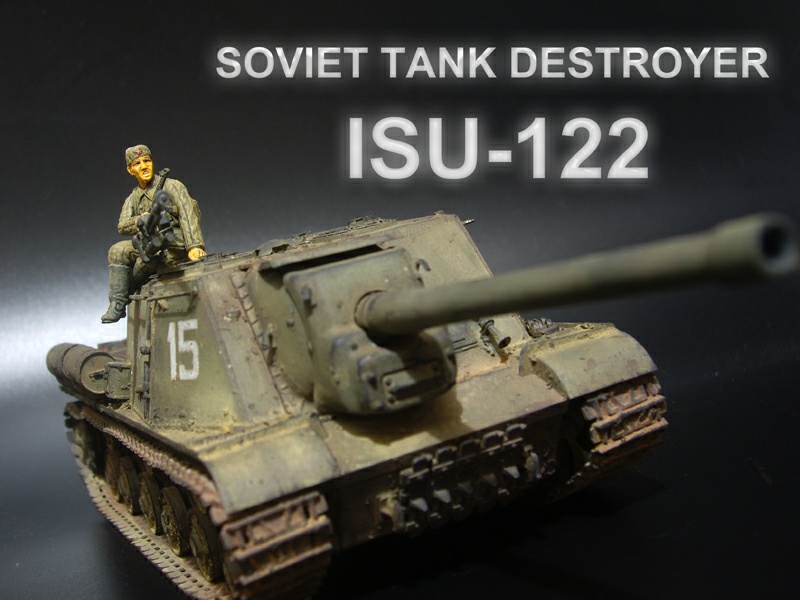 Kit Modèle 3D Printing 1/72 Soviet ISU-122S Tank Destroyer - Résine, à Monter, Fait Main Chine