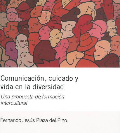 Comunicación, cuidado y vida en la diversidad, una propuesta de formación intercultural