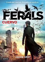 Ferals - Cuervo - Jacob Grey