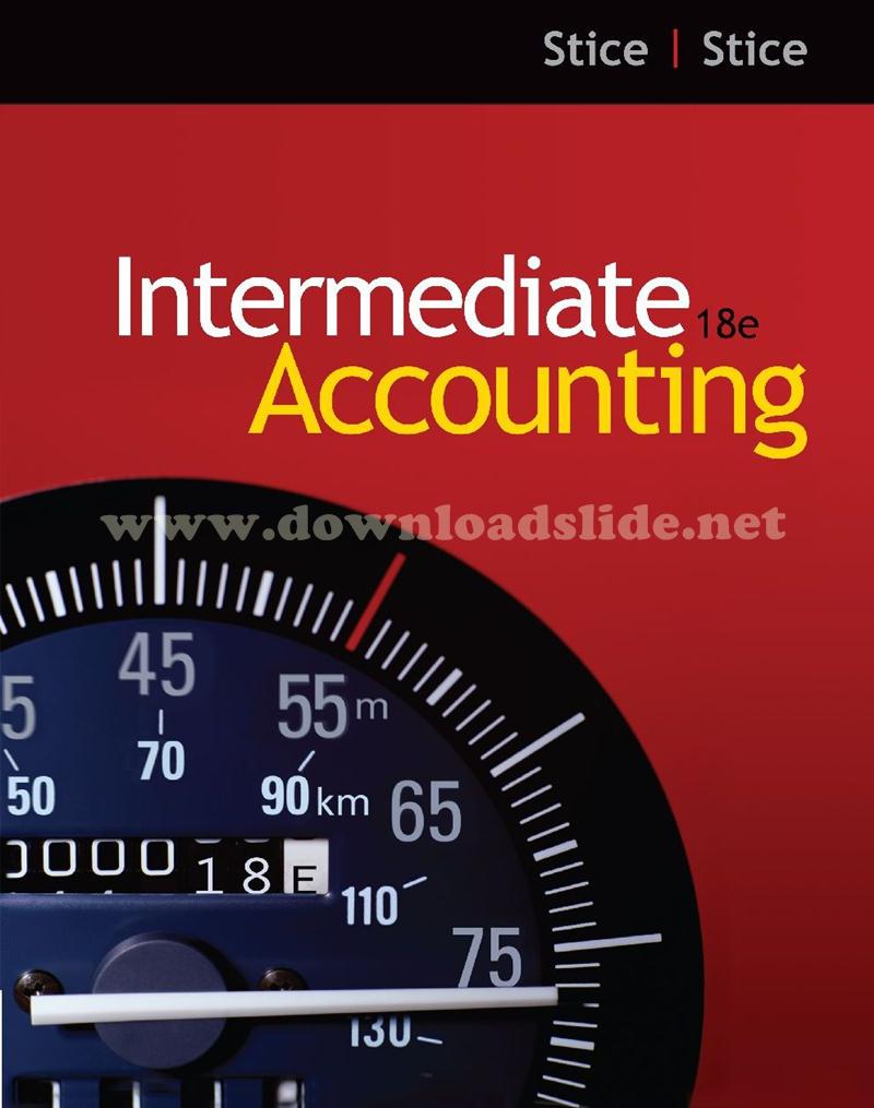 Download Ebook Intermediate Accounting 18th Edition by Stice & Stice