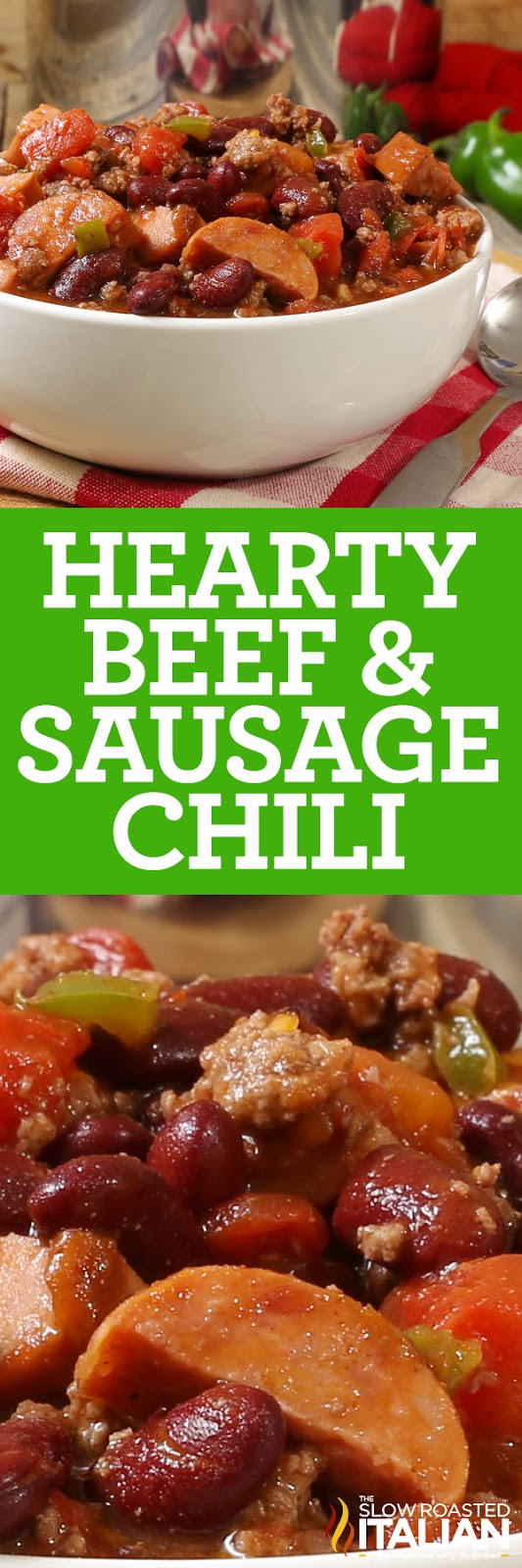 Hearty Beef and Sausage Chili