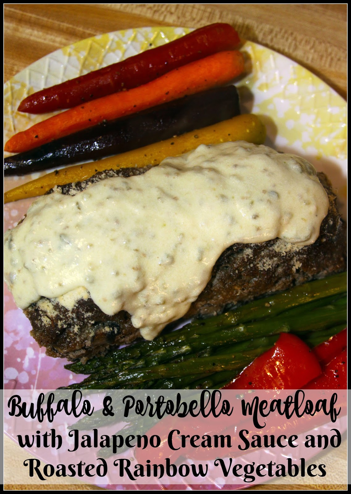 For the Love of Food Lightened Up Buffalo & Portobello Meatloaf with