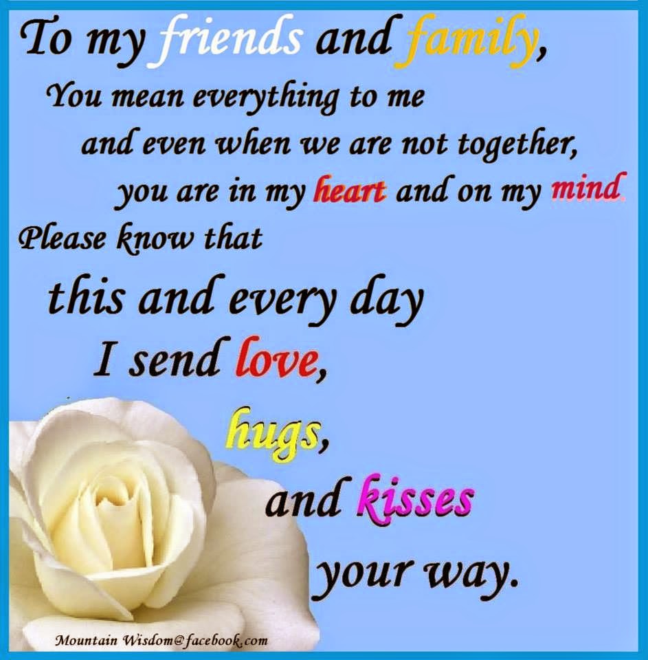 To My Friends And Family
