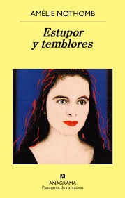 Mis libros Amelie Nothomb, Estupor y temblores
