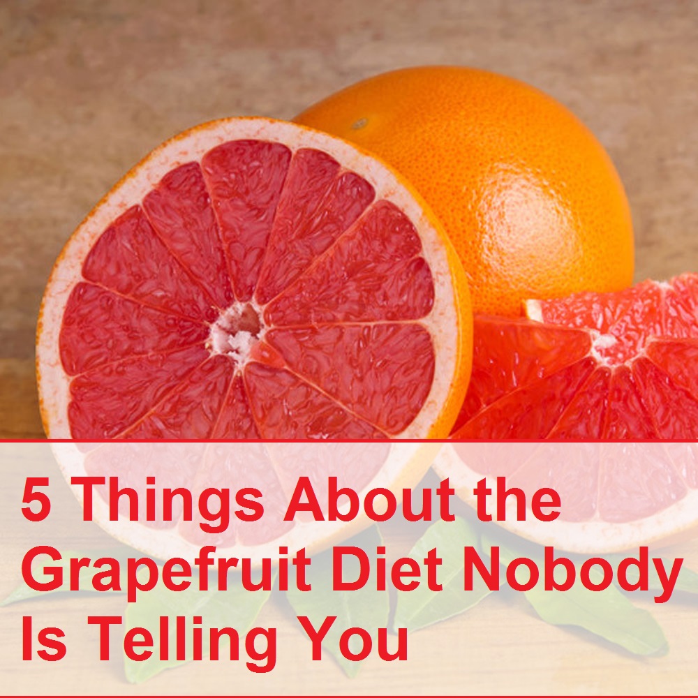 5 Things About the Grapefruit Diet Nobody Is Telling You The 3 Week