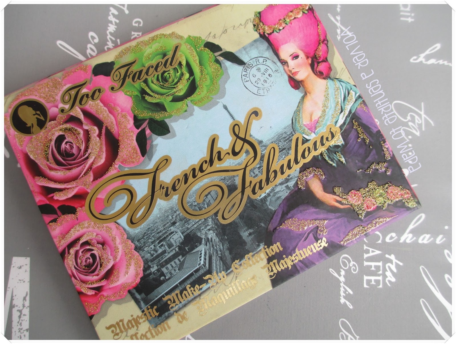 French & Fabulous de Too Faced