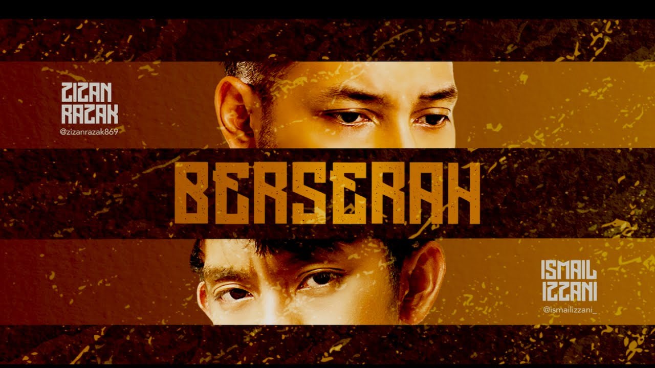 Lirik lagu Berserah  Zizan Razak feat Ismail Izzani  Arnamee blogspot